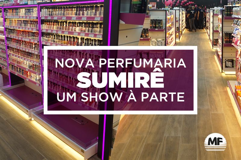 Nova loja Sumirê tem projeto especial em parceria com a Metalfarma