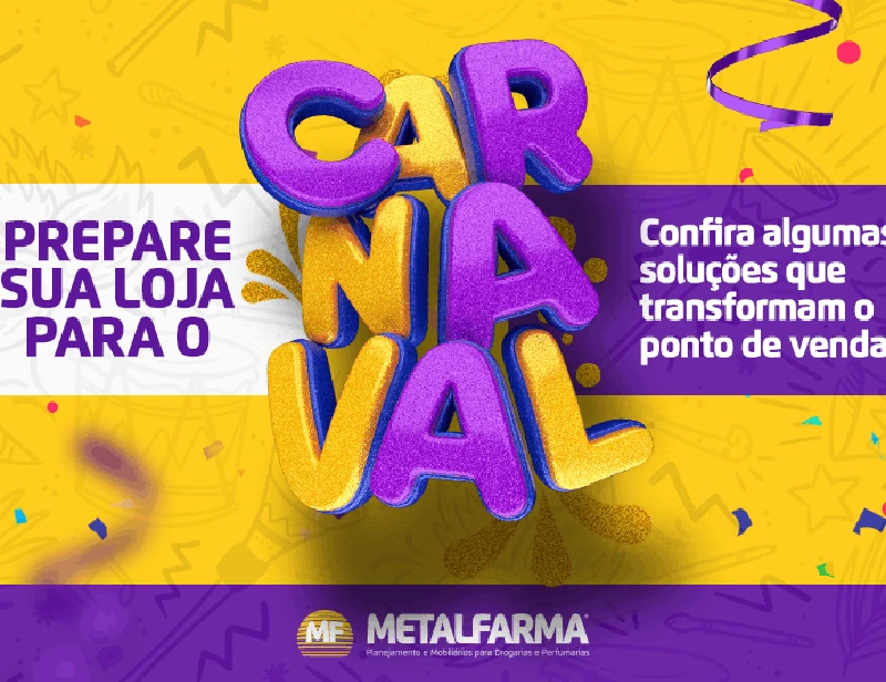 Sua farmácia preparada para o Carnaval